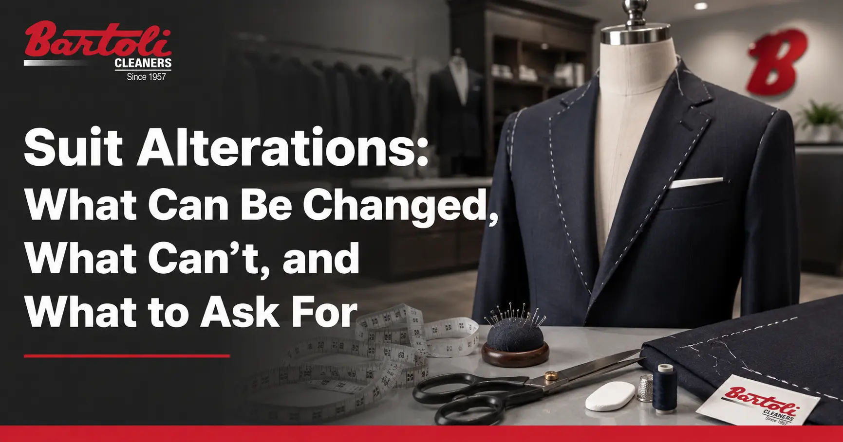 Suit Alterations: What Can Be Changed, What Can’t, and What to Ask For
